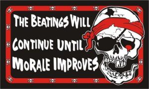 The Beating Will Continue Pirate Flag ("The Beatings Will Continue Until Morale Improves")