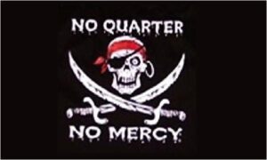 No Quarter No Mercy Pirate Flag