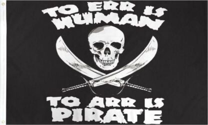 To Err Is HumanTo Arr Is Pirate Flag