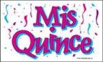 Mis Quince Flag 3x5 FT