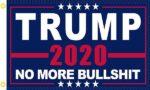 Trump 2020 No More Bullshit Flag #1 3x5 FT