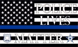 Police Lives Matter Thin Blue Line Flag