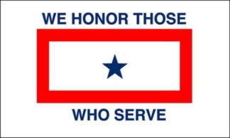 We Honor Those Who Serve Flag