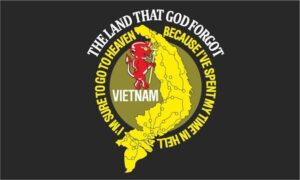 Vietnam Vet The Land God Forgot Flag
