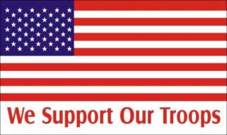 We Support Our Troops USA Flag