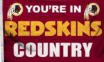 Washington Redskins You're In Redskins Country Flag 3x5 FT