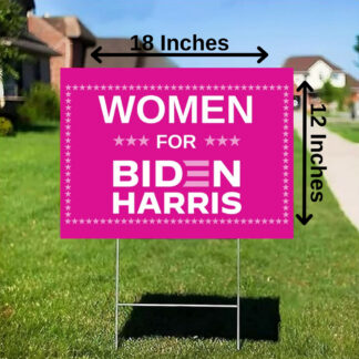 Women For Biden Harris Yard Sign 12x18 In