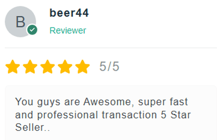 5 Star Review: You guys are Awesome, super fast and professional transaction. 5 Star Seller.